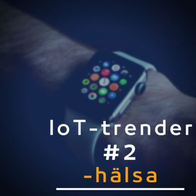 IoT-trender hälsa